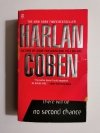 THERE WILL BE NO SECOND CHANCE - Harlan Coben 