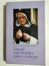 DROGI CZŁOWIEKA MISTYCZNEGO - Jan Andrzej Kłoczowski 2001