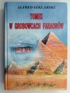 TOMEK W GROBACH FARAONÓW - Alfred Szklarski