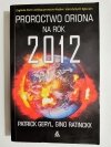 PROROCTWA ORIONA NA ROK 2012 - Patrick Geryl 2009