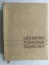 LEKARSKI PORADNIK DOMOWY - Bolesław Zaremba