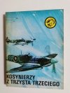 ŻÓŁTY TYGRYS: KOSYNIERZY Z TRZYSTA TRZECIEGO - Wacław Król 1987