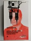 SPISEK ZAŁOŻYCIELSKI. HISTORIA JEDNEGO MORDERSTWA - Piotr Wroński