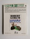 DROGA DO MAHA TOM 1 - Robert Ludlum 1993