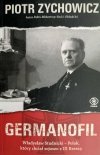 GERMANOFIL - Piotr Zychowicz