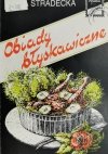 OBIADY BŁYSKAWICZNE - Alina Stradecka