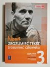 NOWE ZROZUMIEĆ TEKST ZROZUMIEĆ CZŁOWIEKA 3 KLASA PODRĘCZNIK 