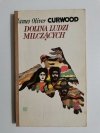 DOLINA LUDZI MILCZĄCYCH - James Oliver Curwood 1976