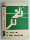 PRZEPISY GRY W PIŁKĘ SIATKOWĄ