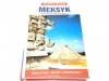 PODRÓŻE MARZEŃ TOM 1 MEKSYK 2005