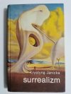 SURREALIZM - Krystyna Janicka 1985