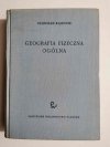GEOGRAFIA FIZYCZNA OGÓLNA - Stanisław Kalesnik 
