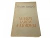 MIĘDZY LĄDEM A MORZEM - Joseph Conrad 1962