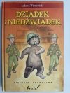 DZIADEK I NIEDŹWIADEK - Łukasz Wierzbicki