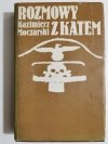 ROZMOWY Z KATEM - Kazimierz Moczarski 1977