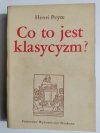 CO TO JEST KLASYCYZM? - Henri Peyre 1985