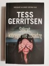 SEKRET, KTÓREGO NIE ZDRADZĘ - Tess Gerritsen 