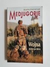 MEDJUGORJE. WOJNA DZIEŃ PO DNIU - Siostra Emmanuel  1995