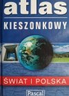 ATLAS KIESZONKOWY ŚWIAT I POLSKA