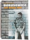 JAK RUNĄŁ MUR - Edmund Szczesiak Borusewicz 2005
