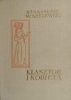 KLASZTOR I KOBIETA - Stanisław Wasylewski