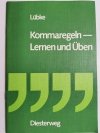 KOMMAREGELN-LERNEN UND UBEN - Lubke 1977