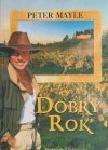 DOBRY ROK - Peter Mayle