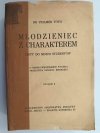 MŁODZIENIEC Z CHARAKTEREM 1937 - Tihamer Toth