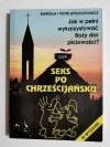 SEKS PO CHRZEŚCIJAŃSKU - Mariola i Piotr Wołochowicz 1997