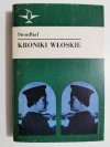 KRONIKI WŁOSKIE - Stendhal 1983