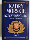 KADRY MORSKIE RZECZYPOSPOLITEJ TOM I 2000