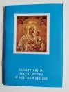 SANKTUARIUM MATKI BOŻEJ W GIETRZWAŁDZIE - ks. Jan Rosłan 1994