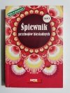 ŚPIEWNIK PRZEBOJÓW BIESIADNYCH CZĘŚĆ 1 BEZ PŁYTY 