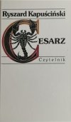 CESARZ - Ryszard Kapuściński