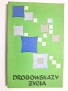 DROGOWSKAZY ŻYCIA 1970