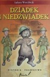 DZIADEK I NIEDŹWIADEK - Łukasz Wierzbicki