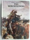 PAN WOŁODYJOWSKI - Henryk Sienkiewicz