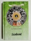 ZAZDROŚĆ - Ks. Andrzej Zwoliński 2008