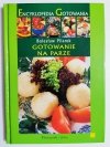 ENCYKLOPEDIA GOTOWANIA TOM 10 GOTOWANIE NA PARZE - Bolesław Pilarek 2004
