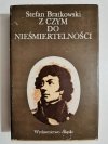 Z CZYM DO NIEŚMIERTELNOŚCI - Stefan Bratkowski 1979