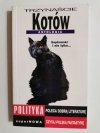 TRZYNAŚCIE KOTÓW. ANTOLOGIA 2001