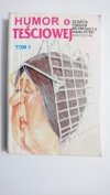 HUMOR o TEŚCIOWEJ TOM 1 - 1998