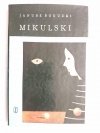 MIKULSKI - Janusz Bogucki 1961