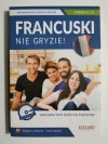 FRANCUSKI NIE GRYZIE! INNOWACYJNY KURS OD PODSTAW 