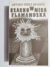 SZACHOWNICA FLAMANDZKA - Arturo Perez-Reverte 2002
