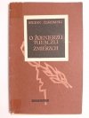 O ŻOŁNIERZU TUŁACZU, ZMIERZCH - Stefan Żeromski 1962