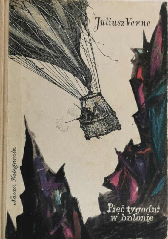 PIĘĆ TYGODNI W BALONIE - Juliusz Verne