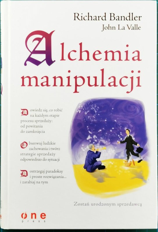 ALCHEMIA MANIPULACJI - Richard Bandler
