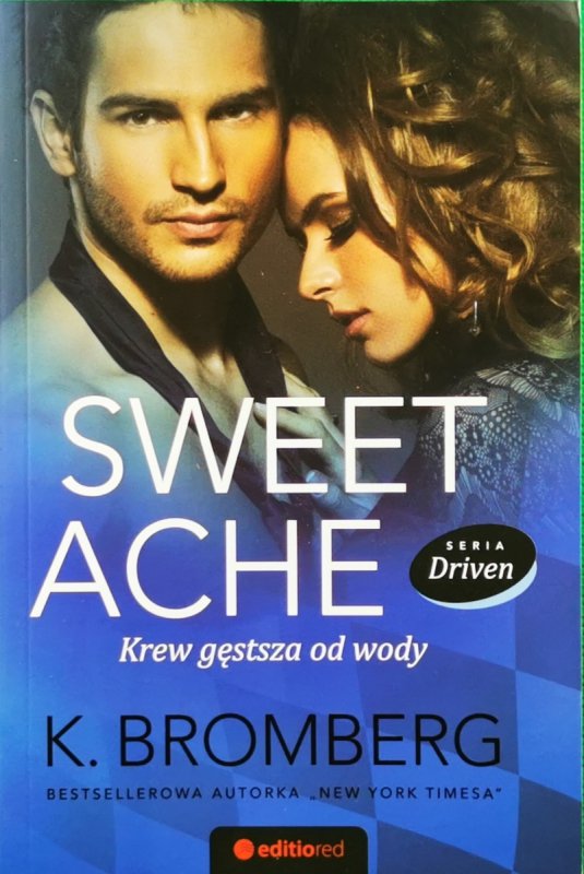 SWEET ACHE KREW GĘSTSZA OD WODY - K. Bromberg