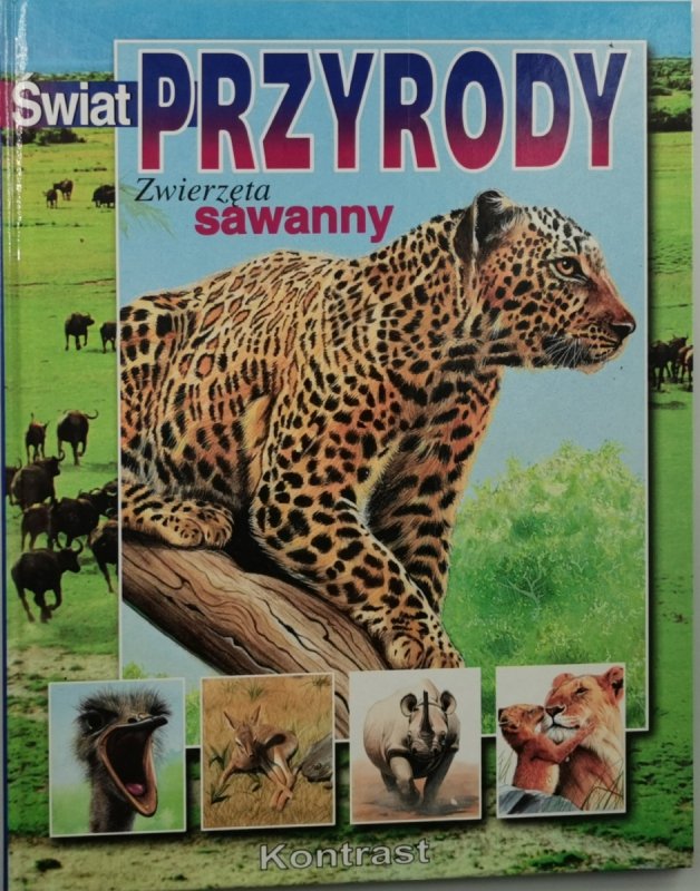 ŚWIAT PRZYRODY. ZWIERZĘTA SAWANNY